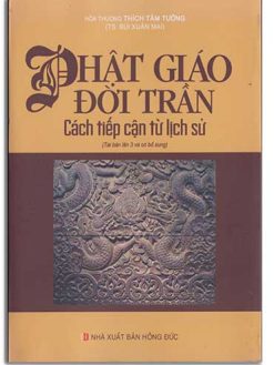 Phật giáo đời Trần - Cách tiếp cận từ Lịch sử