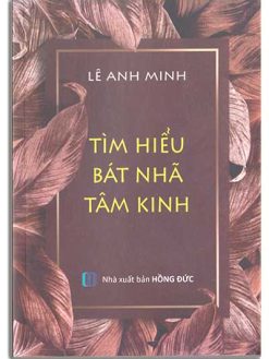 Tìm hiểu Bát Nhã Tâm Kinh