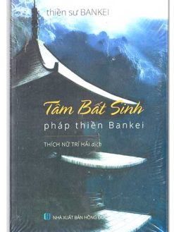 Tâm Bất Sinh - Pháp Thiền Bankei