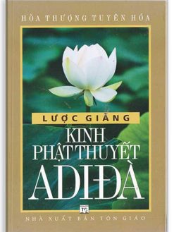 Lược giảng Kinh Phật Thuyết A Di Đà