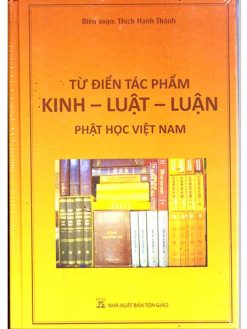 Tự điển Tác Phẩm Kinh Luật Luận Phật Giáo Việt Nam