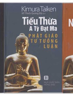 Nguyên thủy Tiểu thừa Đại thừa Phật giáo tư tưởng luận - Bộ 3 cuốn
