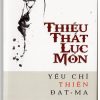 Thiếu Thất Lục Môn- Yếu chỉ Thiền Đạt Ma