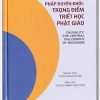 Pháp Duyên Khởi - Trọng Điểm Triết Học Phật Giáo