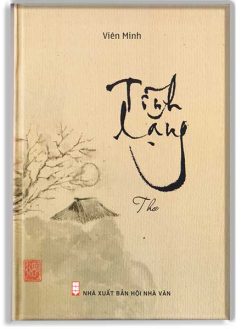 Tỉnh Lặng - Thơ Viên Minh