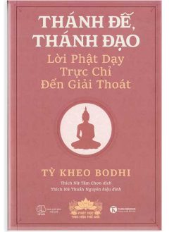 Thánh Đế Thánh Đạo Lời Phật day trực chỉ đến giải thoát