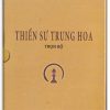 Thiền Sư Trung Hoa trọn bộ