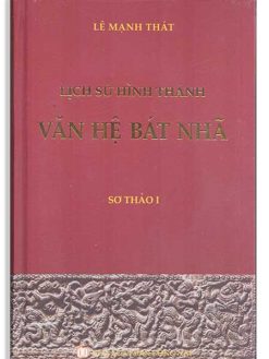 Lịch sử hình thành Văn hệ Bát Nhã