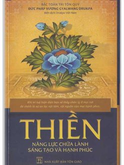 Thiền - Năng lực Chữa Lành Sáng Tạo và Hạnh phúc