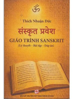 Giáo Trình Sanskrit - Lý thuyết - Bài tập - Đáp án