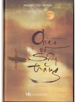 Cheo vo song trang Chèo vỡ sông trăng