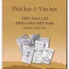 Phật Học & Văn Học trên báo chí Phật giáo Việt Nam trước năm 1945