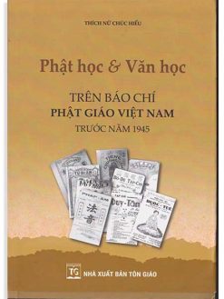 Phật Học & Văn Học trên báo chí Phật giáo Việt Nam trước năm 1945