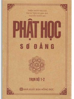 Phat hoc so dang Phật Học Sơ Đẳng (Tron bộ 2 tập)